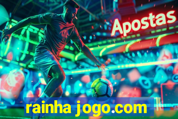 rainha jogo.com